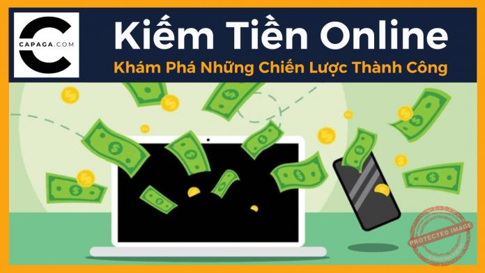 Kiếm Tiền Online: Khám Phá Những Chiến Lược Thành Công