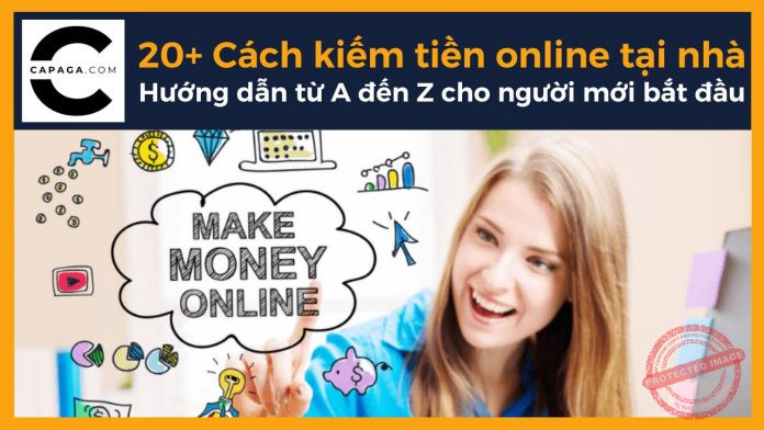 20+ Cách kiếm tiền online tại nhà Hướng dẫn từ A đến Z cho người mới bắt đầu