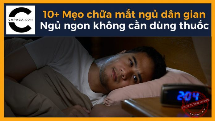 10+ Mẹo chữa mất ngủ dân gian: Ngủ ngon không cần dùng thuốc
